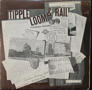 Mike Seeger – Tipple, Loom & Rail - 1966 NZ press LP record VG+, cover G+ - Picture 1 of 3