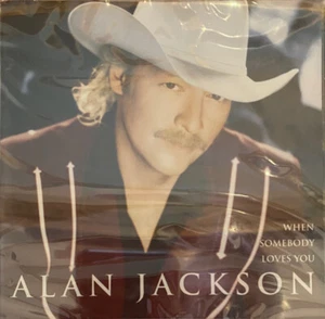 Alan Jackson (2) - When Somebody Loves You (HDCD, Album, Club) - Bild 1 von 2