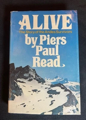ALIVE: THE STORY OF THE ANDES SURVIVORS - Piers Paul Reid (First Edition) Foto 1 de 4