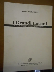 SAVERIO CILIBRIZZI- I GRANDI LUCANI- - Foto 1 di 1