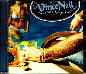 VINCE NEIL tattoos & tequila CD NEU /NEW - Picture 1 of 2