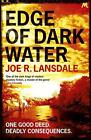 Edge Of Dark Eau Par R Lansdale Joe Neuf Livre Gratuit And   Livre