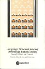 LANGUAGE RENEWAL AMONG AMERICAN INDIAN TRIBES: ISSUES, By St. Robert N. Clair