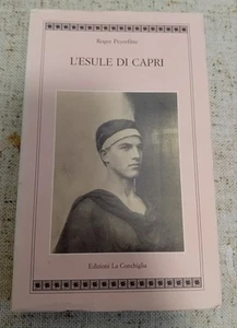 Roger Peyrefitte " L' ESULE DI CAPRI " LETTERATURA OMOSESSUALE- CULTURA GAY - Foto 1 di 2