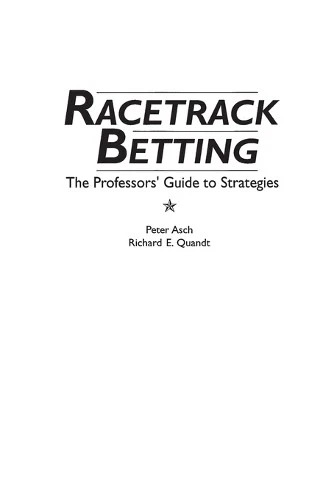 Racetrack Betting: The Professor's Gu..., Asch, Rita Z. - Image 1 of 2