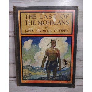 The Last of the Mohicans Narrative of 1757 James Fenimore Cooper Hardcover 1919 - Bild 1 von 10