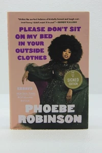 Bitte sitzen Sie nicht auf meinem Bett in Ihrer Außenkleidung von Phoebe Robinson signiert 1. - Bild 1 von 9