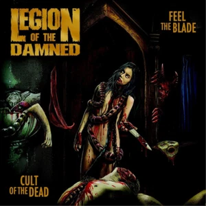 Legion of the Damned Feel the Blade/Cult of the Dead (CD) Album - Bild 1 von 1
