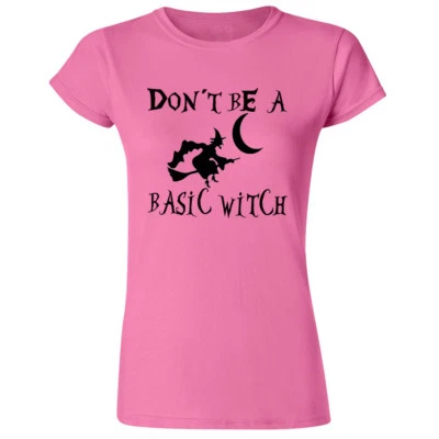 NEGRO Logo Don't Be Basic Bruja Dama CAMISETA Halloween Camiseta Halloween Boo Foto 1 de 2