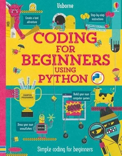 Coding for Beginners: Using Python (Coding for Beginners) By Louie Stowell - Image 1 of 1
