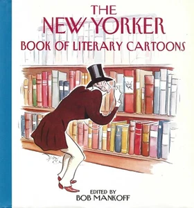 New Yorker Book of Literary Cartoons by Bob Mankoff (2000, Hardcover) Brand New - Picture 1 of 2
