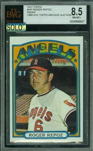 1972 TOPPS LOA # 541 ROGER REPOZ PROOF BGS 8.5 MAC SOLO FINEST GRADE $200 CARD * - Picture 1 of 8