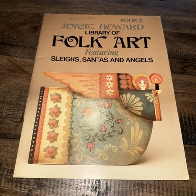 JOYCE HOWARD 1982 FOLK ART SLEIGH SANTA ANGEL PAINTING BOOKLET 2 - Image 1 of 2