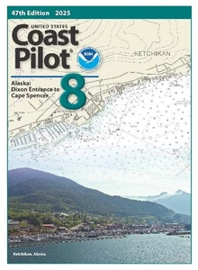 U.S. Coast Pilot 8: Alaska - Dixon Entrance to Cape Spencer - 47th Edition 2025 - Picture 1 of 3