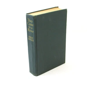 They Came to a River by Allis McKay 1941 HC First Edition 4th Printing - Bild 1 von 10