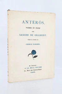 BARBIER GRAMONT Antéros - Poèmes en prose Grand papier 1913 - Picture 1 of 1