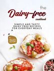 Alex Aton The Dairy-Free Cookbook (Paperback)