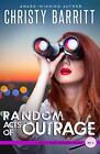 Random Acts Of Outrage (Holly Anna Paladin Mysteries) By Christy Barritt **New**
