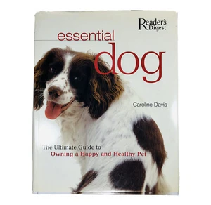 Essential Dog The Ultimate Guide to Owning a Happy Healthy Pet Caroline Davis - Picture 1 of 5