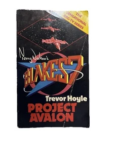 Terry Nation’s ‘Blake 7 Project Avalon’ By Trevor Hoyle. Arrow Books Ltd. 1979. - Picture 1 of 5