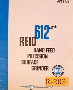 Reid Brothers 612, Surface Grinder, Instructions and Parts Assemblies Manual - Picture 1 of 1