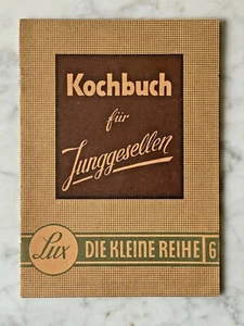 Kochbuch für Junggesellen: ABC der kleinsten Küche, LUX Die kleine Reihe 6, 1948 - Bild 1 von 3