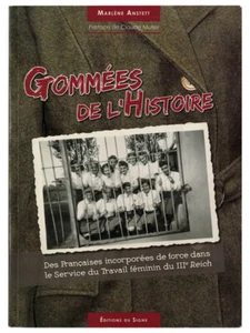 Ouvrage " Les gommées de l'histoire " GH Malgré-nous Alsacien Ww2 RAD enrolé - Bild 1 von 7