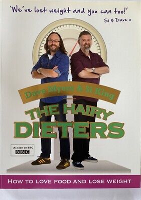 Dave Myers & Si King The Hairy Dieters Book - How To Love Food And Lose Weight • 9£