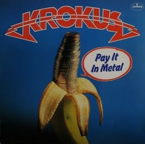 Krokus Pay It In Metal Mercury Vinyl LP