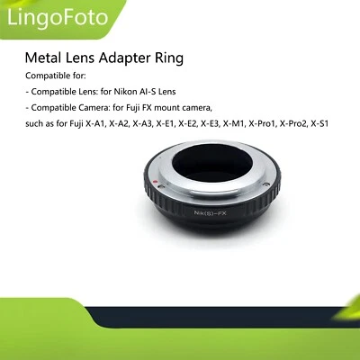 Metal Lens Adapter for Nikon S Lens to for Fuji FX Mount Camera X-A1, X-A2,X-A3 - Image 1 of 4