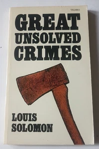 Vintage GREAT UNSOLVED CRIMES (1976) Scholastic True Crime YA Lizzie Borden Ax - Picture 1 of 8