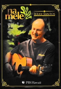 NA MELE JERRY SANTOS PBS HAWAII DVD - Bild 1 von 1