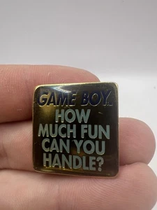 Game Boy How Much Fun Can You Handle? promotional enamel pin 1993 NOS Nintendo - Imagen 1 de 12