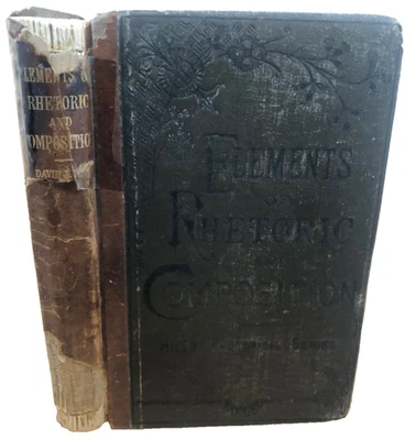 Elements of Rhetoric & Composition by Hill 1884 ANTIQUE OLD VINTAGE WRITING Foto 1 de 4