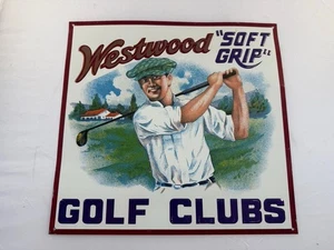 Vintage Westwood Golf Clubs "Soft Grip" Tin Metal Sign Made In USA, 12" x 11.5" - Picture 1 of 12