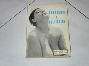 ROMANZO EROTICO - EROTISMO E SOLITUDINE - J.FROD - BUONE CONDIZIONI - Imagen 1 de 2