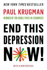 Paul Krugman End This Depression Now! (Paperback) (UK IMPORT)