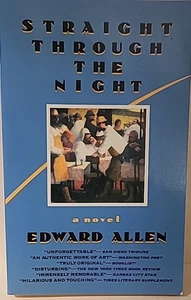 Straight Through The Night (1989) by Edward Allen stated 1st edition Soho Press - Picture 1 of 3