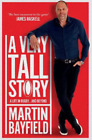 Martin Bayfield A Very Tall Story (Tascabile)