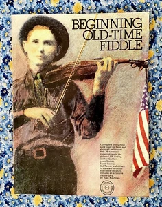 Beginning Old-Time Fiddle by Alan Kaufman First Edition, 1977, Paperback - Picture 1 of 24