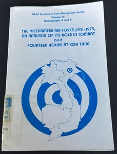 Vietnamese Air Force 1951-1975, Fourteen Hours at Koh Tang by Major AJC Lavalle - Picture 1 of 15