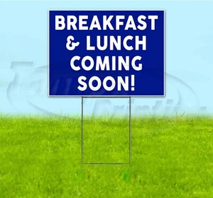BREAKFAST & LUNCH COMING SOON 18x24 Yard Sign WITH STAKE Corrugated Bandit FOOD - Picture 1 of 4