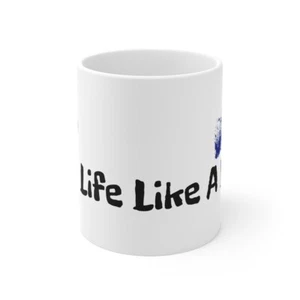 Live Life Like A Lab 11 oz. ceramic mug - Picture 1 of 5