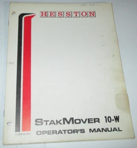 Hesston 10-W StakMover Stack Mover Operators Owners Manual ORIGINAL! 887661 - Picture 1 of 4