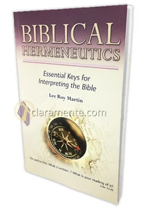 Biblical Hermeneutics: Essential keys for interpreting the Bible Lee Roy Martin - Imagen 1 de 1