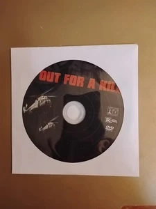 Out For A Kill - DVD - DISC ONLY - Imagen 1 de 2