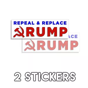 ANTI TRUMP Repeal & Replace Trump Sticker White Decal Democrat 2 Pack D& - Picture 1 of 2