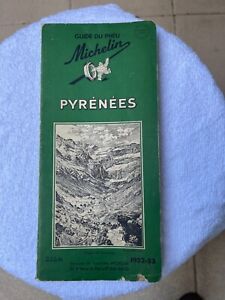 Guide vert touristique MICHELIN Pyrénées - année 1952