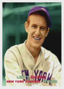 LEFTY GOMEZ 57 ACEO ART CARD ## BUY 5 GET 1 FREE ## or 30% OFF 12 OR MORE 