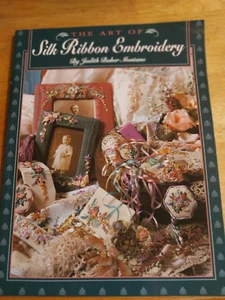 The Art of Silk Ribbon Embroidery by Judith Baker Montano - Picture 1 of 2